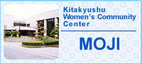 Ladies Moji ( Kitakyushu Eastern Women's Community Center)